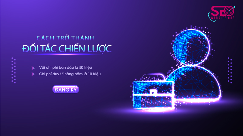 Cách trở thành Đối tác chiến lược SEO Website